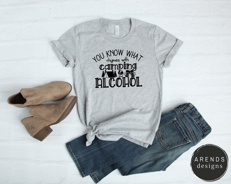 You Know What Rhymes with Camping...Alcohol SVG Tent SVG Camping /& Drinking Svg Cut Friendly Instant Download Cricut Silhouette Cameo