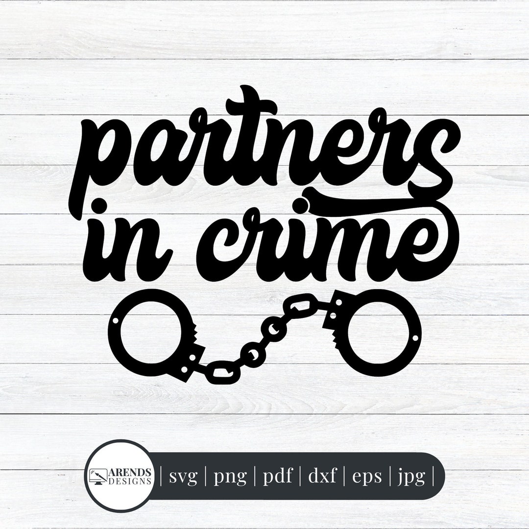 Partners in Crime SVG Best Friends BFF Partners in Crime - Etsy