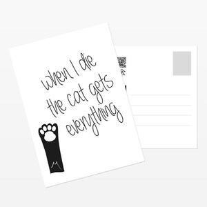 2er Set Postkarte "when I die the cat gets everything" Geschenkkarte/Post/Geburtstag/Katze/Tier/Kleinigkeit/Spruch/Set/cat/Überaschung/Idee