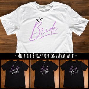 Camisa de novia, camisa de la tribu de la novia, camisa de bebé de la novia, camisa de la pandilla de la novia, camisa de fiesta nupcial, camisas de despedida de soltera, camisas de fiesta de bodas
