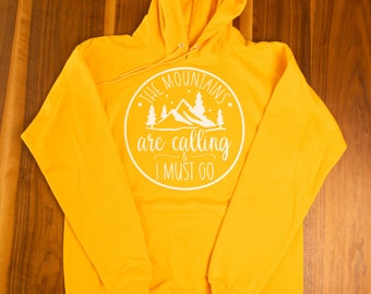 The Mountains Are Calling and I Must Go Sweatshirt, Mountain Lover, Adventure Sweatshirt, Nature Lovers Sweater, Camping Sweatshirt, Nature