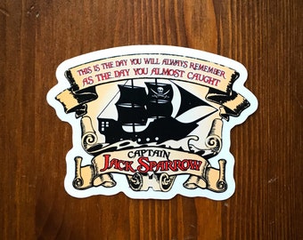 This Is The Day You Will Always Remember Jack Sparrow Sticker & Magnet