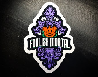 Foolish Mortal Haunted Mansion Wallpaper Sticker & Magnet