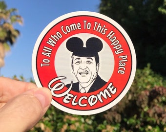 To All Who Come This Happy Place Welcome Sticker & Magnet
