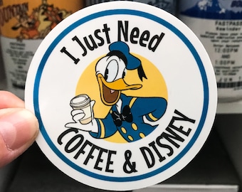 I Just Need Coffee and Disney Sticker & Magnet