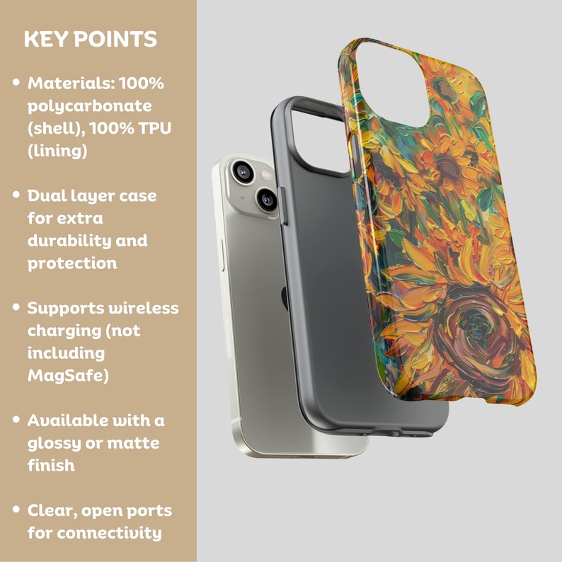 May include: A phone case featuring a sunflower design. The case is made from a dual layer of polycarbonate and TPU for added durability and protection. It supports wireless charging, but not MagSafe. The case is available in a glossy or matte finish.