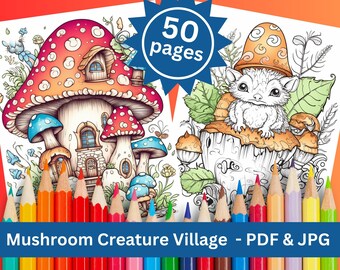 Mushroom Creature Village Coloring Book: 50 Printable Pages (PDF & JPG)