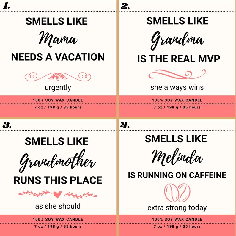 K&ouml;nnte beinhalten: Vier Sojawachskerzen mit Text. Die erste Kerze sagt "Smells Like Mama Needs a Vacation" und "urgently". Die zweite Kerze sagt "Smells Like Grandma is the Real MVP" und "she always wins". Die dritte Kerze sagt "Smells Like Grandmother Runs This Place" und "as she should". Die vierte Kerze sagt "Smells Like Melinda is Running on Caffeine" und "extra strong today".