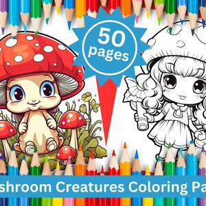 Mushroom Creatures Coloring Pages, 50  Coloring Pages, Adult, Teen, or Kids Coloring, Printable - PDF & JPG Instant Download