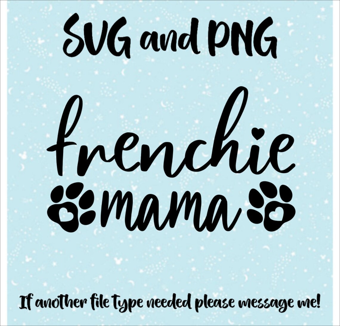 Frenchie Mama SVG French Bulldog Mom SVG Fur Mama SVG | Etsy
