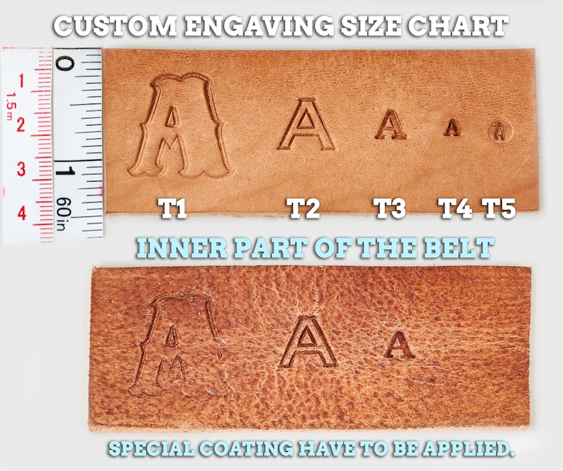 May include: A leather belt size chart showing different sizes of letter 'A' engravings. The chart includes a ruler for reference. The text "CUSTOM ENGAVING SIZE CHART" and "INNER PART OF THE BELT" is visible. The text "SPECIAL COATING HAVE TO BE APPLIED." is also visible.