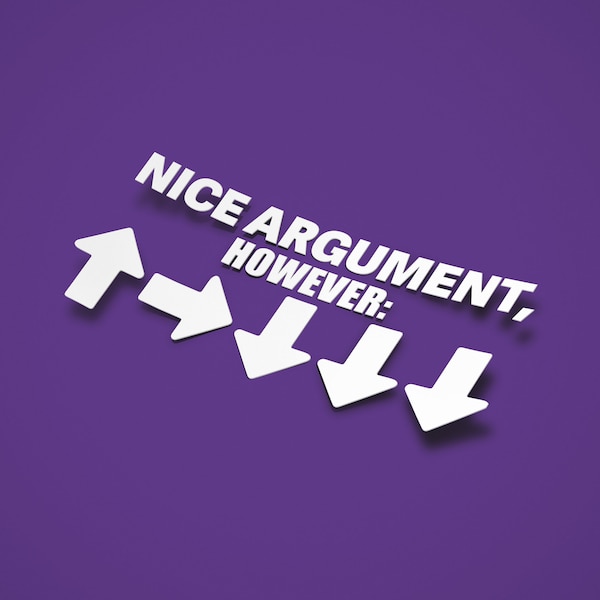 Nice Argument, However: 500Kg! Vinyl Sticker Die-cut decal