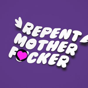 Repent MotherF*cker Panty and Stocking with Garterbelt Vinyl Sticker Die-cut decal