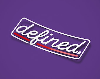 Simple Cursive Defined. Retro Vinyl Sticker Die-cut decal Car Club