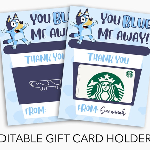 Editable  Gift Card Holder, Coffee Gift Card Holder, Printable, Blue Dog Card for Teacher, Client, Friend