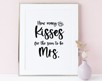 How many kisses for the soon to be Mrs, Bridal Shower games, Guess how many kisses, Printable games, Bridal shower ideas, Wedding games