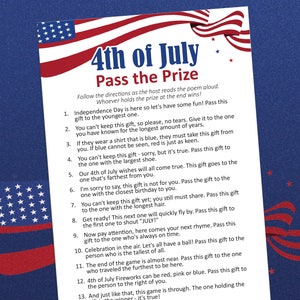 May include: A printable 4th of July game instruction sheet with red, white, and blue stars and stripes in the background. The text reads "4th of July Pass the Prize" and includes instructions for a game where players pass a gift around based on different criteria.
