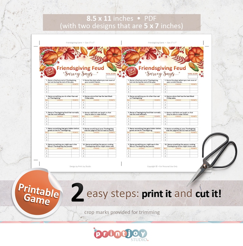 May include: A printable Friendsgiving Feud game sheet featuring two 5 x 7 inch survey cards on an 8.5 x 11 inch page. The design includes autumn-themed illustrations of a turkey, pumpkins, and leaves, with ten survey questions and score tables.