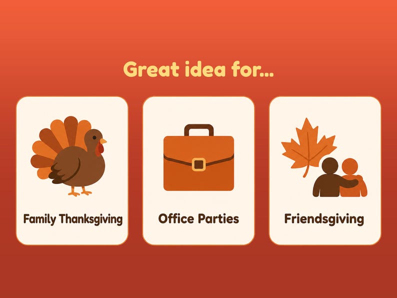 May include: A graphic illustration on an orange background with the text "Great idea for..." above three white rectangular panels. The panels feature a brown turkey, a brown briefcase, and a maple leaf with two figures, labeled "Family Thanksgiving," "Office Parties," and "Friendsgiving."