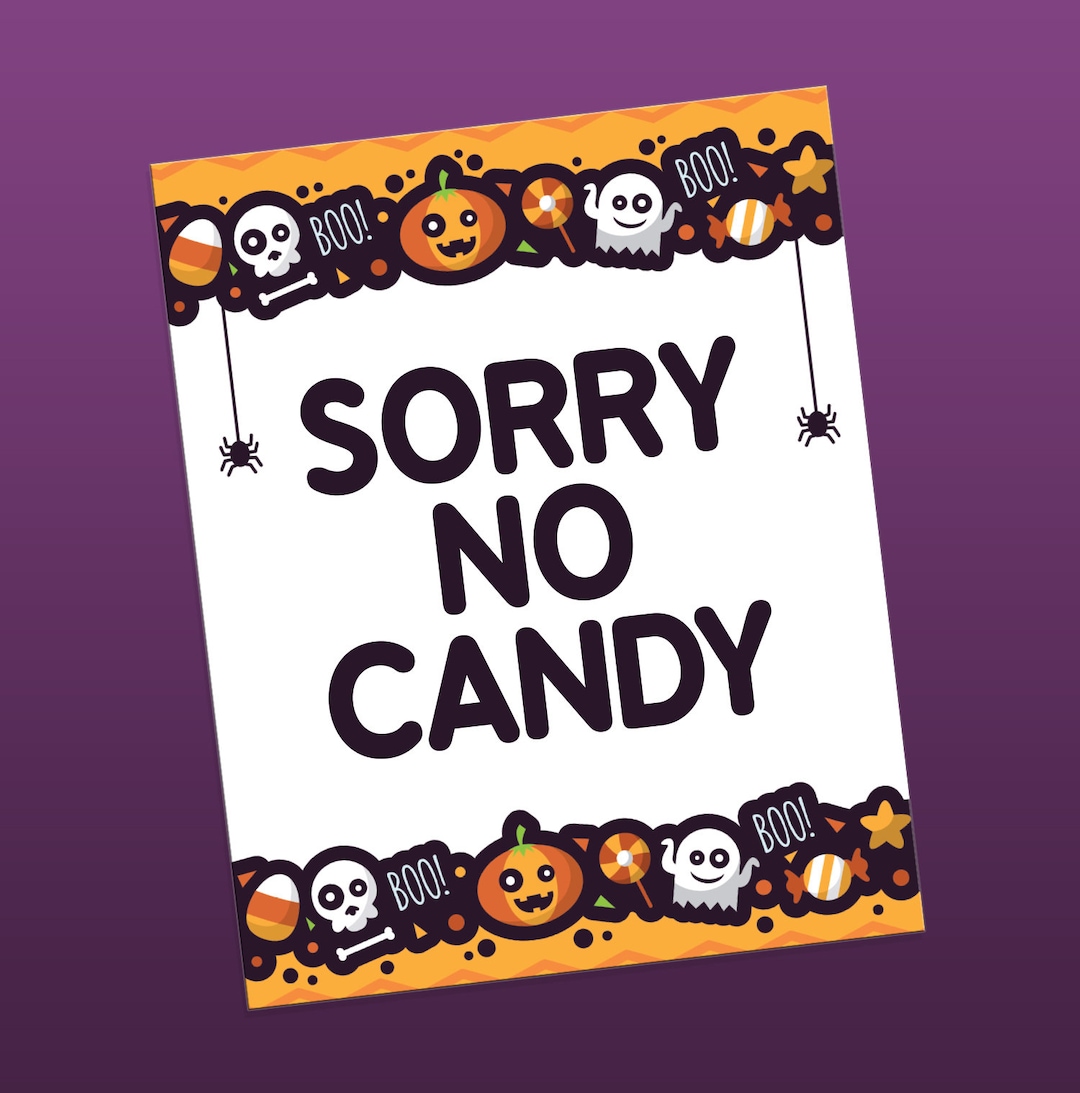 Sorry No Candy Sign Printable Halloween Sign Halloween Door Sign Sorry No Candy Sign Printable Halloween Sign Halloween Door Sign