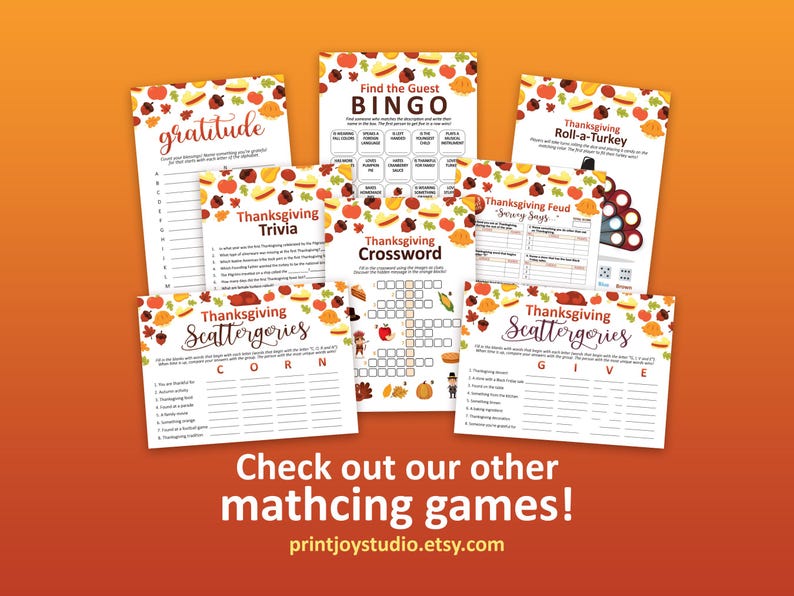 May include: A collection of Thanksgiving-themed printable game sheets including Bingo, Trivia, Crossword, Roll-a-Turkey, and Scattergories. Each white paper sheet features colorful autumn-themed illustrations of pumpkins, acorns, and leaves.