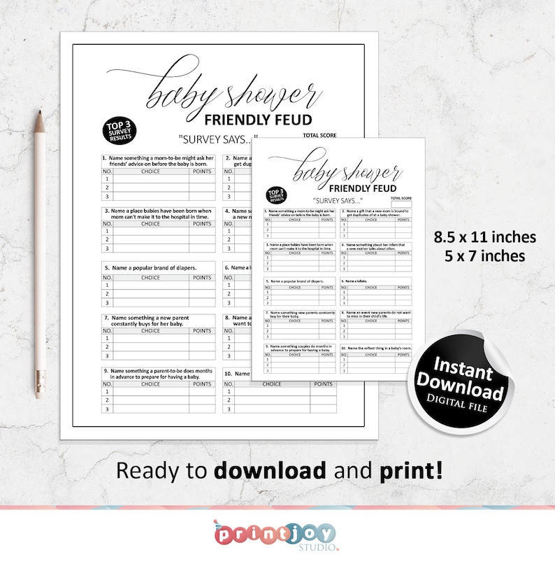 May include: Black and white printable baby shower game with the title "Baby Shower Friendly Feud" and the text "Survey Says..."  The game is a "guess the answer" game with 10 questions and a space for players to write down their answers and points. The game is designed for a baby shower party.