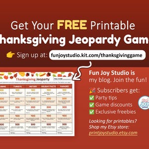 May include: A printable Thanksgiving Jeopardy game sheet with five categories: Pilgrims, Turkeys, History, Holiday Facts, and Parades. The grid features point values from 100 to 500. Text includes 'Get Your FREE Printable Thanksgiving Jeopardy Game!' and 'funjoystudio.kit.com/thanksgivinggame'.