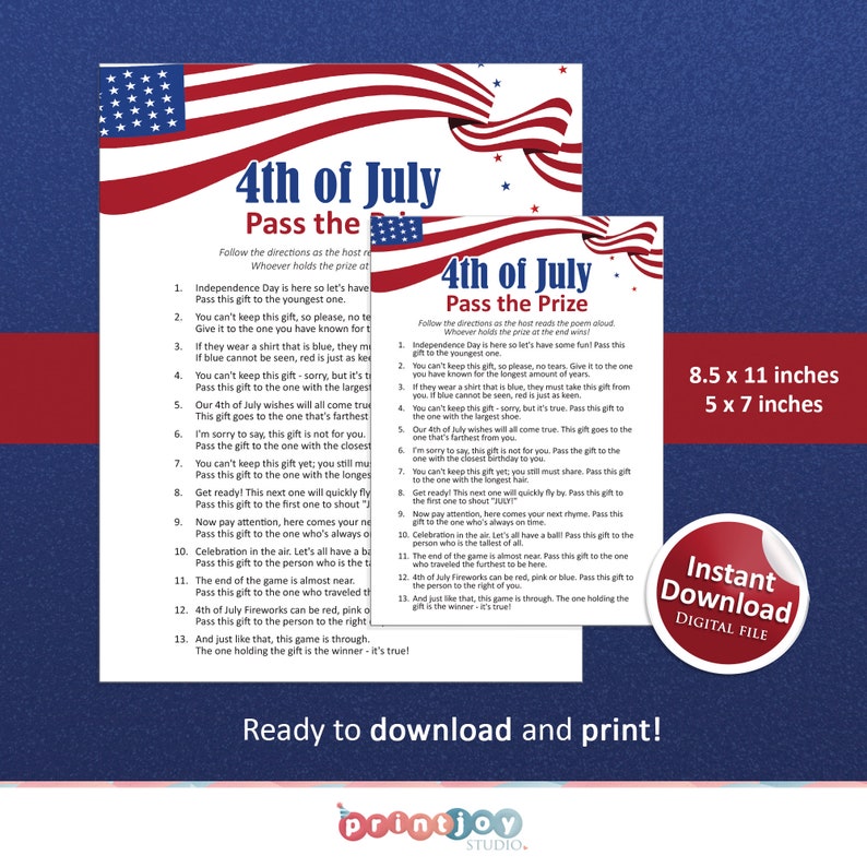 May include: Printable 4th of July game instructions with a red, white, and blue American flag design. The game is called "Pass the Prize" and includes 13 steps to follow. The instructions are printed on a white background. The game is designed for 8.5 x 11 inches or 5 x 7 inches.