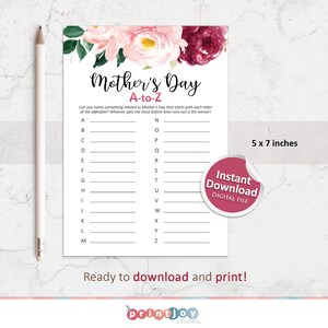 May include: A Mother's Day A-to-Z game printable, measuring 12.7 x 17.8 cm, with floral accents. The game includes prompts for each letter of the alphabet. The text reads "Mother's Day A-to-Z" and "Instant Download DIGITAL FILE".