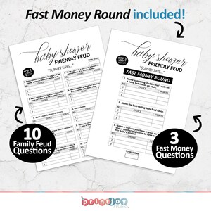 May include: Two printable game cards for a baby shower. The cards are black and white with the title "Baby Shower Friendly Feud" and include questions for a "Fast Money Round" game. The cards are designed to be used for a family feud style game.