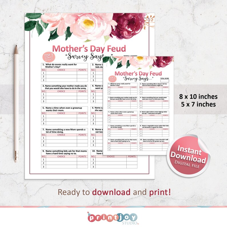May include: Mother's Day Feud game in two sizes, 20 x 25 cm and 13 x 18 cm, with a floral design. The game includes survey questions and spaces for answers and points. The words "Instant Download" and "Digital File" are also visible.