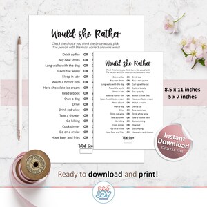 May include: Two printable bridal shower game sheets, titled "Would She Rather," with a list of choices. One sheet is 8.5 x 11 inches, the other is 5 x 7 inches. A pencil, ribbon, and flowers are also in the image.