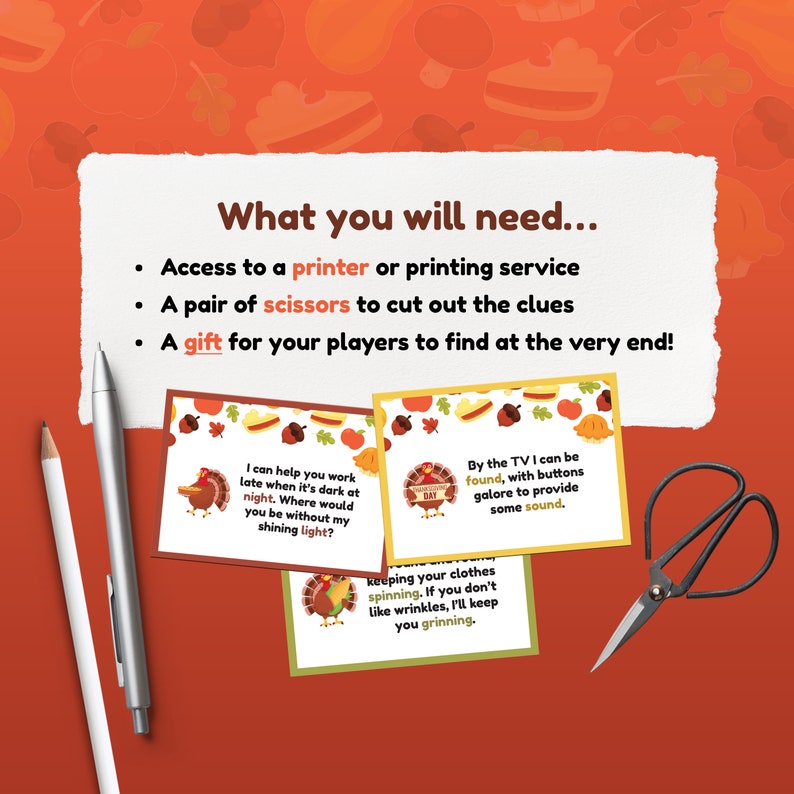 May include: A printable Thanksgiving scavenger hunt game with clues written on cards featuring a cartoon turkey. The game includes a printable "DAT" card, a pair of scissors, and a gift for the winner.