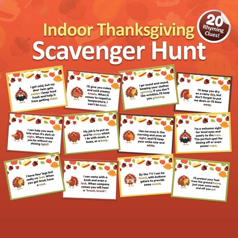 May include: A set of 20 Thanksgiving-themed scavenger hunt cards with rhyming clues. Each card features a cartoon turkey with different Thanksgiving-related items, such as a door, a light, a TV, and a chair. The cards are printed on white cardstock with a red, orange, and yellow background.