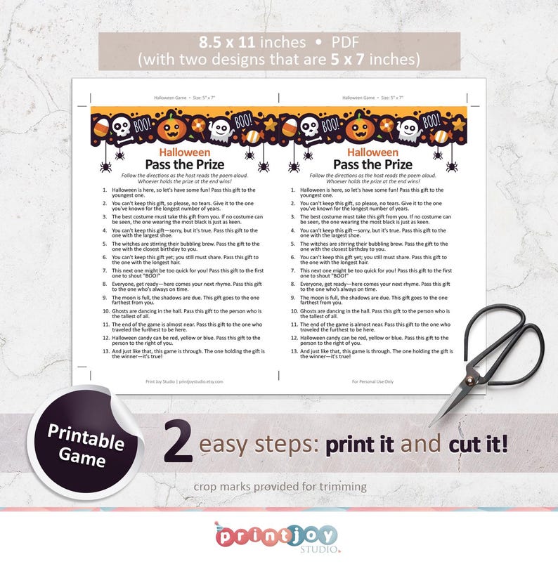 May include: Printable Halloween game with two designs. The game is called "Pass the Prize" and includes instructions for playing. The game is 8.5 inches by 11 inches and can be printed and cut out.