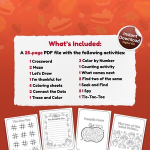 Puede incluir: Un paquete de actividades de Acci&oacute;n de Gracias imprimible con 25 p&aacute;ginas de actividades para ni&ntilde;os. El paquete incluye un crucigrama, un laberinto, hojas para colorear, conectar los puntos y mucho m&aacute;s. El texto en la p&aacute;gina dice "Lo que se incluye: Un archivo PDF de 25 p&aacute;ginas con las siguientes actividades: 1 Crucigrama, 2 Laberintos, 1 Vamos a dibujar, 1 Estoy agradecido por, 6 Hojas para colorear, 2 Conecta los puntos, 1 Traza y colorea, 3 Colorea por n&uacute;meros, 1 Actividad de conteo, 1 Qu&eacute; viene despu&eacute;s, 2 Encuentra dos iguales, 1 Busca y encuentra, 2 Soy un esp&iacute;a, 1 Tic-Tac-Toe."