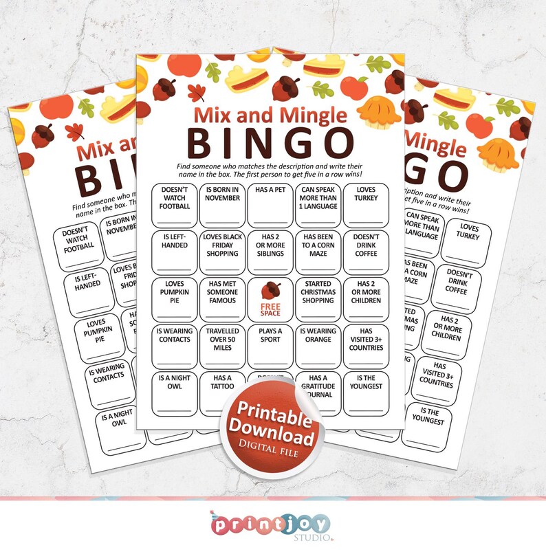 May include: A printable bingo card with a fall theme. The card has a title that says "Mix and Mingle Bingo". The card has 25 squares with different prompts for finding people who match the description.  The prompts include "Loves pumpkin pie", "Has a pet", "Is wearing contacts", "Has been to a corn maze", "Started Christmas shopping", "Is wearing orange", "Has visited 3+ countries", "Has a gratitude journal", "Is the youngest".