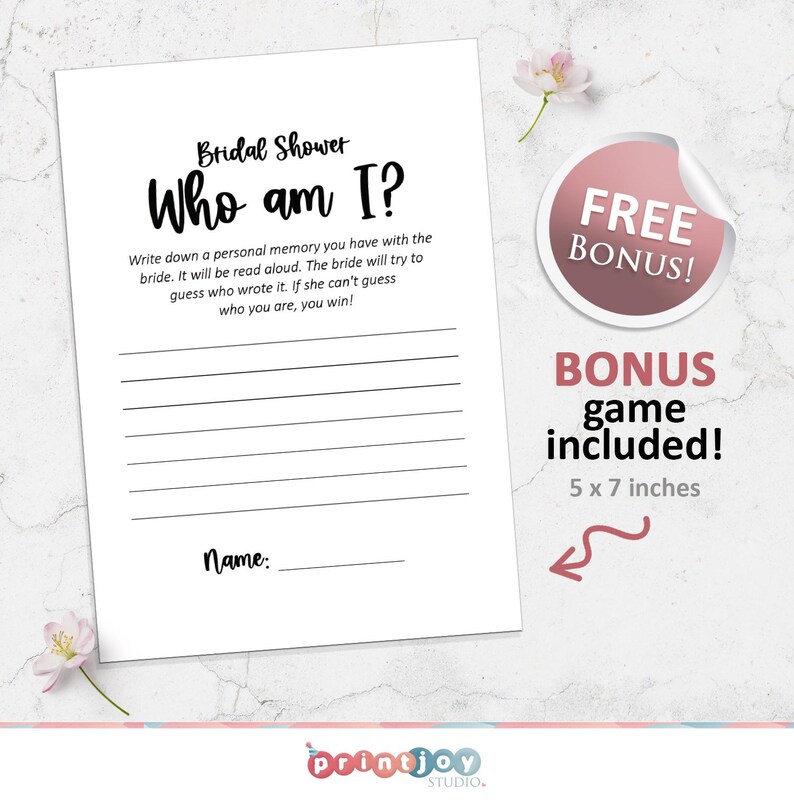 May include: A white paper game sheet for a bridal shower with the text "Bridal Shower Who am I?" and lines for writing. A pink sticker with "FREE BONUS!" and "BONUS game included!" is also included. The game sheet measures 5 x 7 inches.