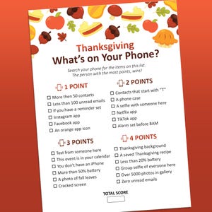 K&ouml;nnte beinhalten: Ein Thanksgiving-Spiel mit einer Liste von Dingen, die man auf seinem Handy finden kann. Das Spiel ist in vier Abschnitte unterteilt: 1 Punkt, 2 Punkte, 3 Punkte und 4 Punkte. Jeder Abschnitt enth&auml;lt eine Liste von Dingen, die man auf seinem Handy finden kann, wie z. B. "Mehr als 50 Kontakte", "Kontakte, die mit "T" beginnen", "Text von jemandem hier" und "Thanksgiving-Hintergrund".