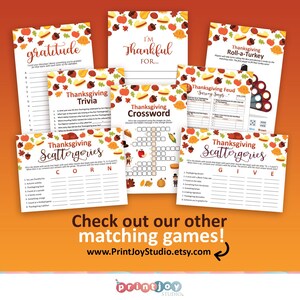 May include: A set of printable Thanksgiving games with a fall theme. The games include "Thanksgiving Trivia", "Thanksgiving Crossword", "Thanksgiving Scattergories", "Thanksgiving Roll-a-Turkey", "Thanksgiving Feud: "Sorry Says"", and "Gratitude".