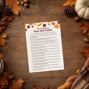 May include: A rectangular white paper game card titled Thanksgiving Pass the Poem, featuring a border of colorful autumn illustrations including acorns, leaves, and pumpkins. The text provides thirteen rhyming instructions for a group activity.