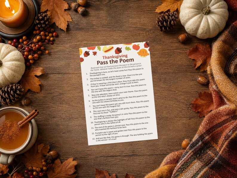 May include: A rectangular white paper game card titled Thanksgiving Pass the Poem, featuring a border of colorful autumn illustrations including acorns, leaves, and pumpkins. The text provides thirteen rhyming instructions for a group activity.
