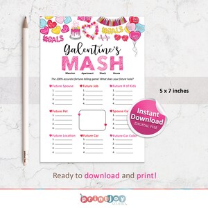May include: A printable Galentine's Day game called "MASH" with a pink and white color scheme. The game asks players to predict their future in categories like spouse, job, number of kids, pet, location, car, and car color. The game is 5 x 7 inches.