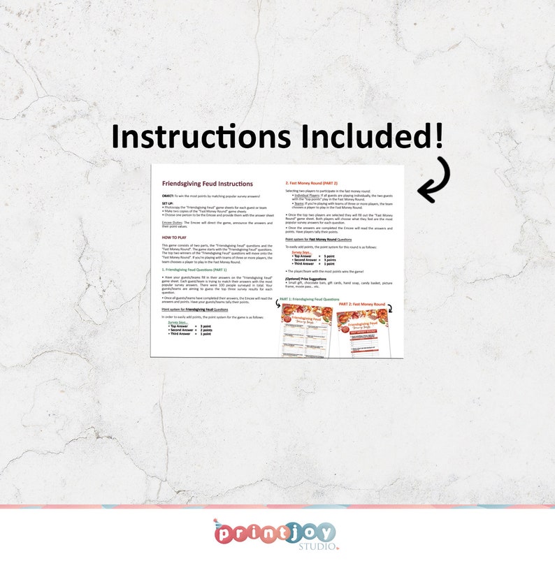 May include: A white instructional sheet titled Friendsgiving Feud Instructions with black text detailing game setup, gameplay, and scoring rules. The document includes two smaller thumbnail images of game cards and a curved arrow pointing to the text.