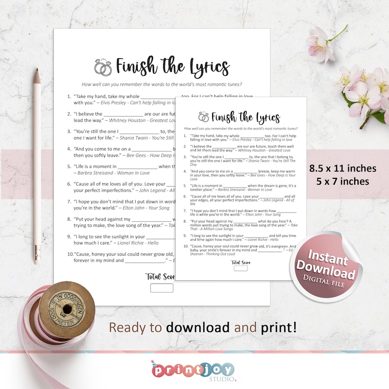 May include: A printable game card with the title "Finish the Lyrics". The card features a list of 10 popular love songs with missing lyrics. Players must fill in the blanks with the correct lyrics. The card is 8.5 inches by 11 inches and 5 inches by 7 inches.