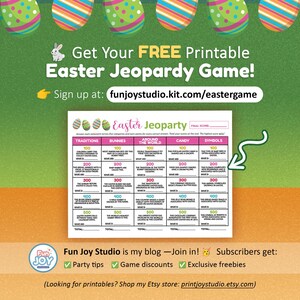 May include: A printable Easter Jeopardy game with colorful Easter egg graphics. The game includes categories like Traditions, Bunnies, and Candy. The text reads "Get Your FREE Printable Easter Jeopardy Game!" and provides a website to sign up.