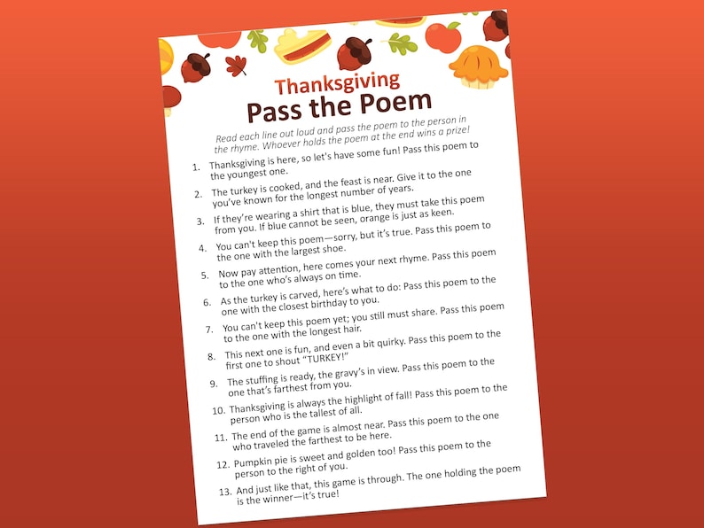 May include: A white rectangular game sheet titled Thanksgiving Pass the Poem with thirteen numbered instructions for a group activity. The border features colorful illustrations of autumn leaves, acorns, pumpkins, and pies on a white background.