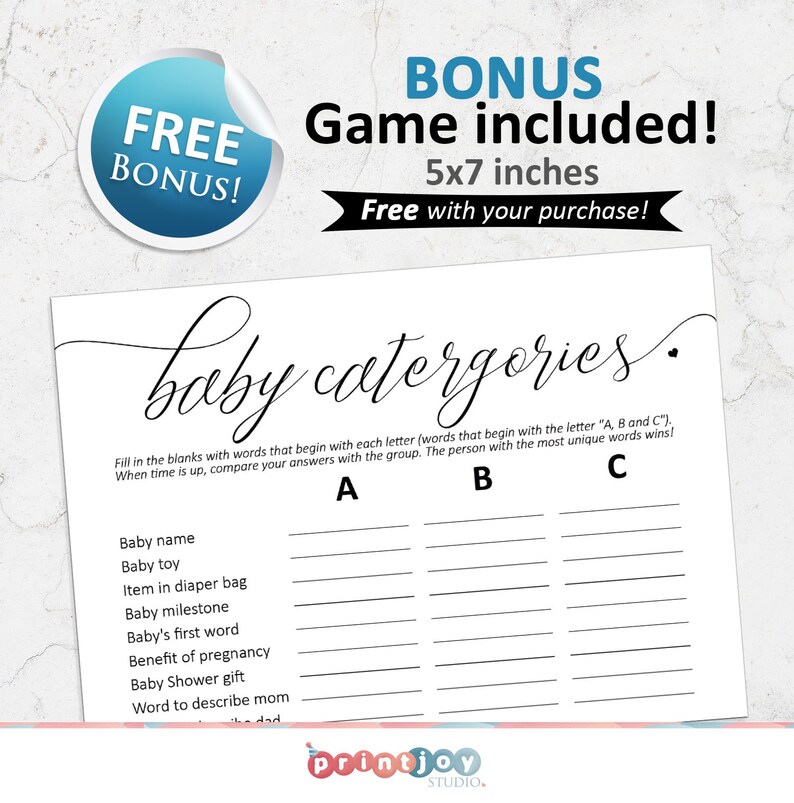 May include: A printable baby shower game with the title "baby categories." The game instructs players to fill in the blanks with words that begin with each letter A, B, and C. The person with the most unique words wins.