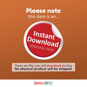 Puede incluir: C&iacute;rculo rojo con el texto "Descarga instant&aacute;nea (ARCHIVO DIGITAL)" sobre un fondo marr&oacute;n. El texto "Tenga en cuenta que este art&iacute;culo es un..." est&aacute; por encima del c&iacute;rculo. El texto "Estos son archivos que descargar&aacute; a trav&eacute;s de Etsy. No se enviar&aacute; ning&uacute;n producto f&iacute;sico." est&aacute; debajo del c&iacute;rculo. El texto "printjoy STUDIO." est&aacute; en la parte inferior de la imagen.