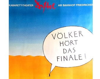 RAR! "Völker hört das Finale" / Original Plakat der "Distel", Kabarett-Theater am Bahnhof Friedrichstraße, Berlin / 84 x 60 cm / 1993